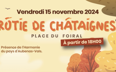 Rôtie de châtaigne de Vals-les-Bains : Vendredi 15 novembre !